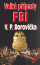 Obálka knihy Velké případy FBI