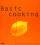 Obálka knihy Basic Cooking