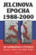 Obálka knihy Jelcinova epocha 1988 - 2000