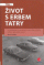 Obálka knihy Život s erbem Tatry