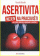 Obálka knihy Asertivita (nejen) na pracovišti : jak si vážit sám sebe a nenechat se využívat