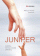 Obálka knihy Juniper : holčička, která se narodila příliš brzy