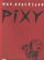 Obálka knihy Pixy